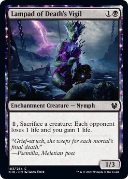 Lampad of Death's Vigil
 {1}, Sacrifice a creature: Each opponent loses 1 life and you gain 1 life.